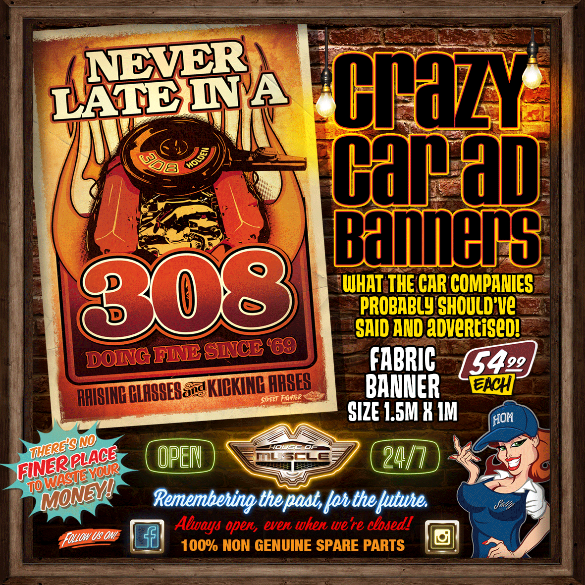 NEVER LATE IN 308 CAR AD FABRIC BANNER
